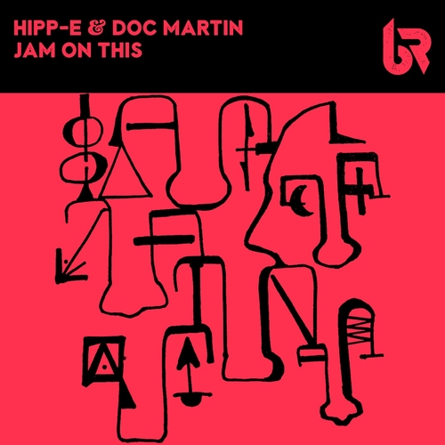 Doc Martin, Hipp-E - Jam On This